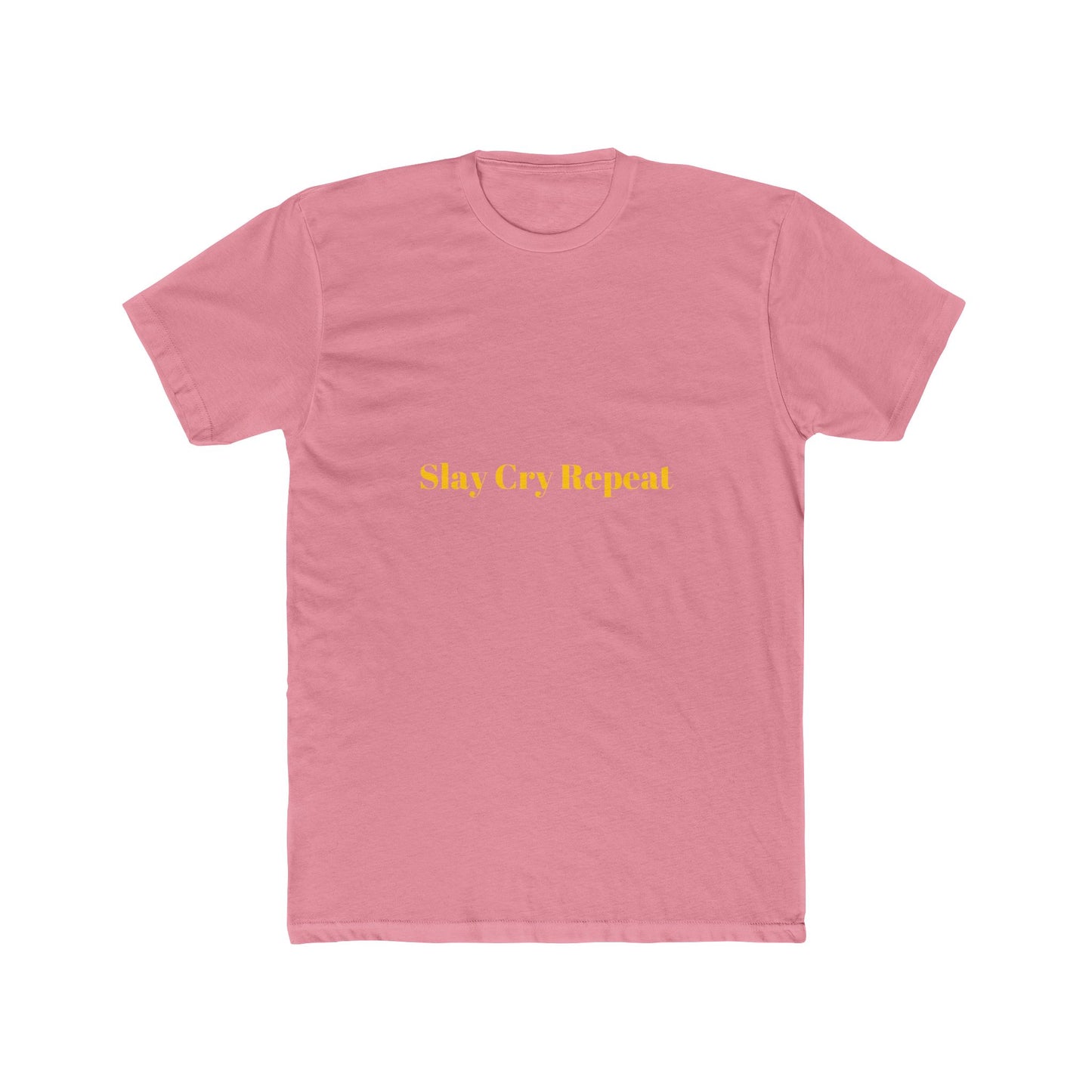 Slay Cry Repeat — Bold | Unisex Tee