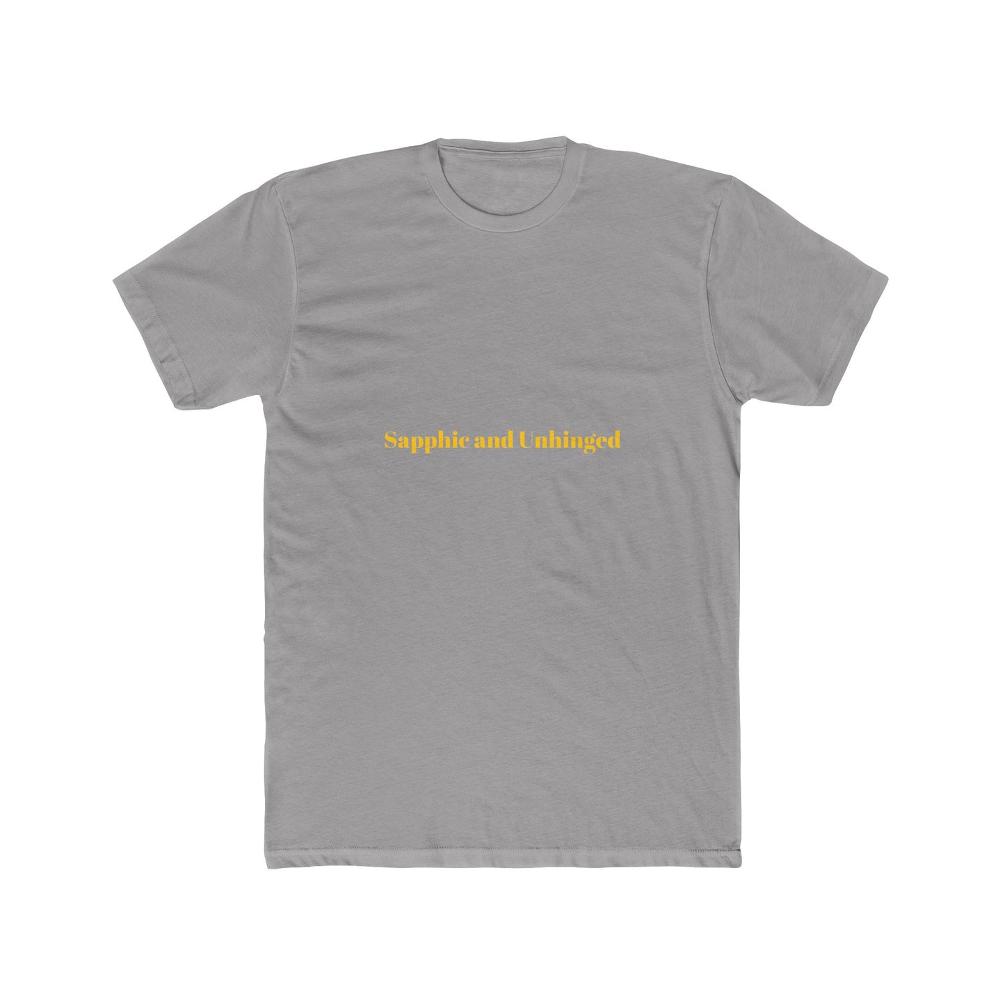 Sapphic and Unhinged — Bold | Unisex Tee