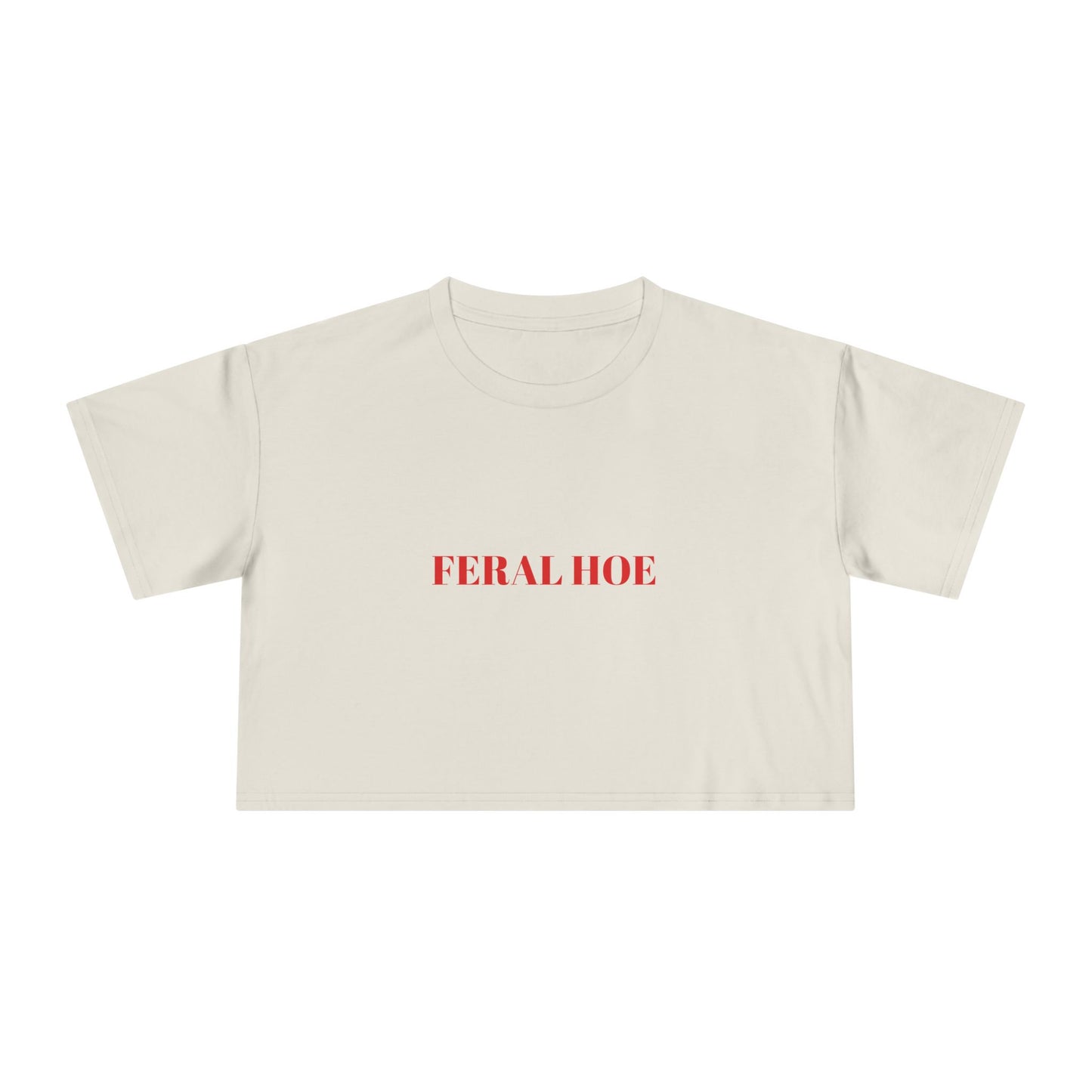 FERAL HOE — Bold | Crop Tee