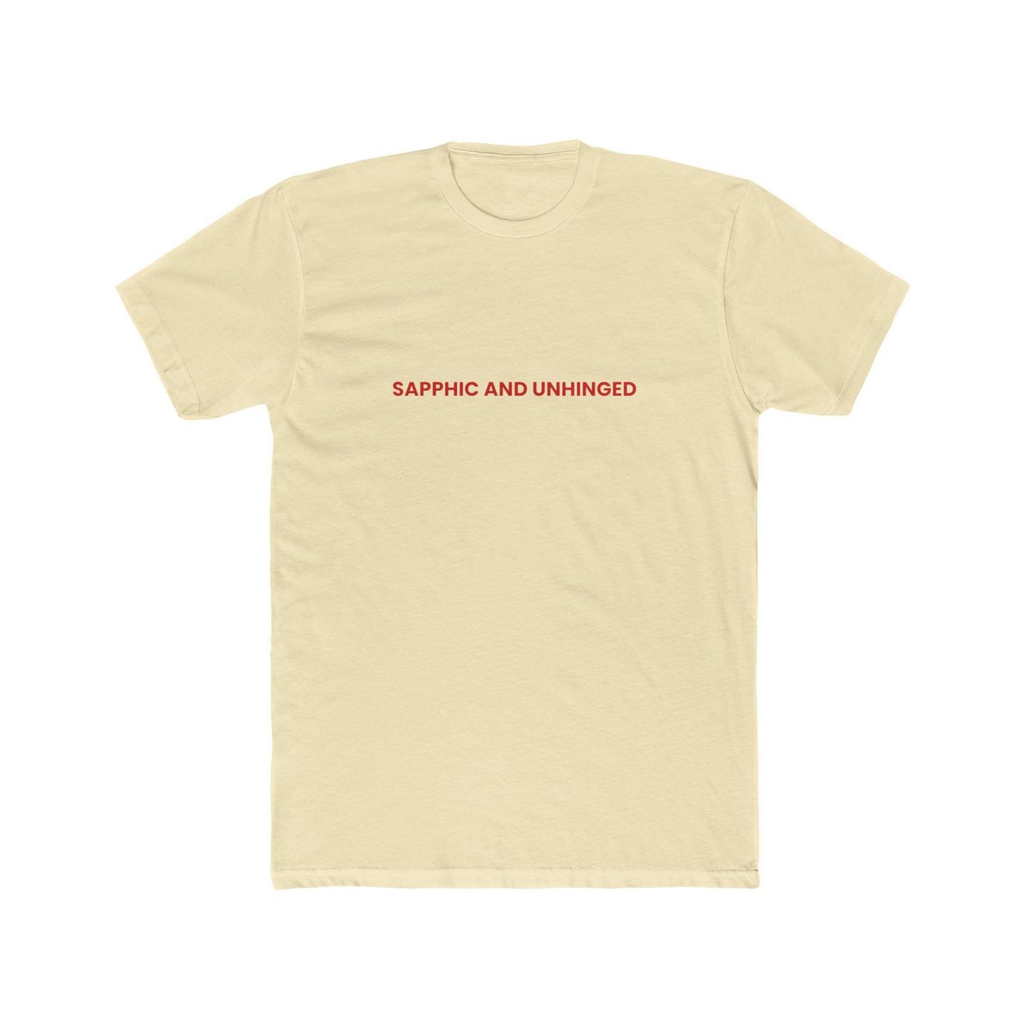 Sapphic and Unhinged — Bold | Unisex Tee
