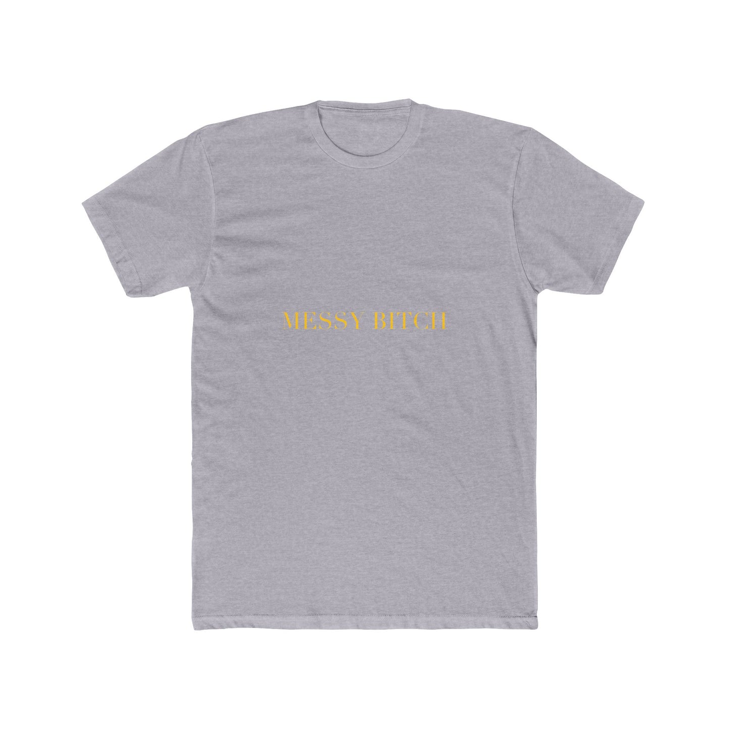 MESSY BITCH — Cursive | Unisex Tee
