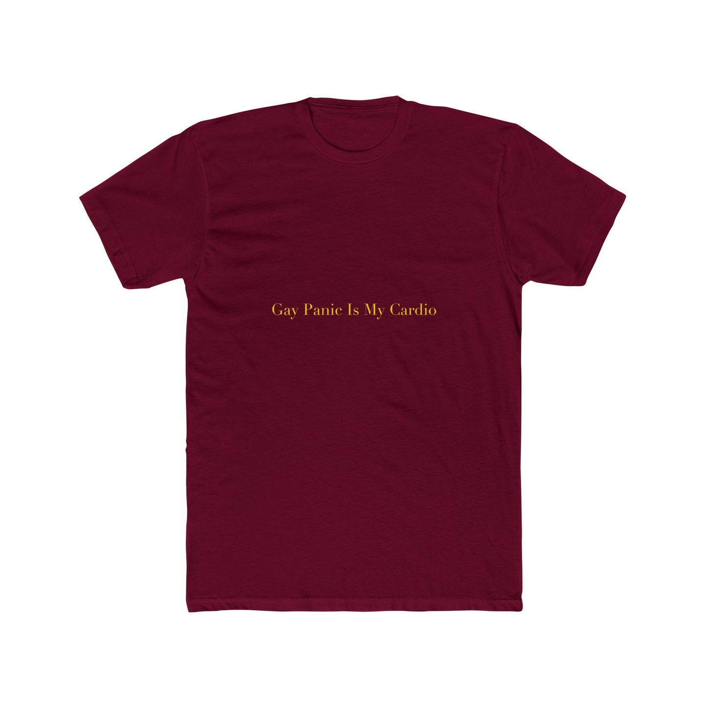 Gay Panic Is My Cardio — Cursive | Unisex Tee