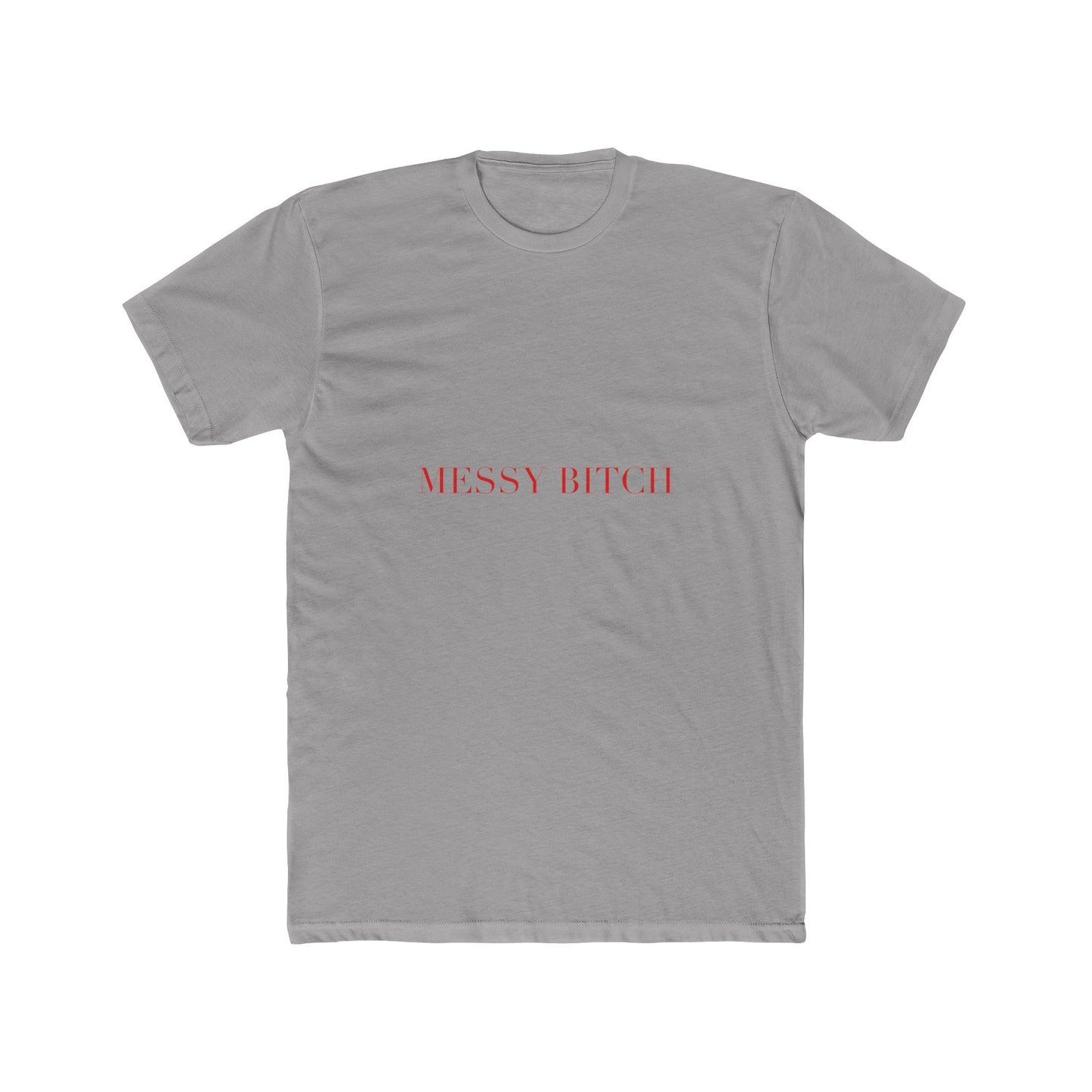 MESSY BITCH — Cursive | Unisex Tee